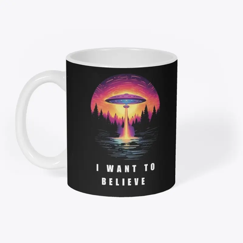 I Want To Believe